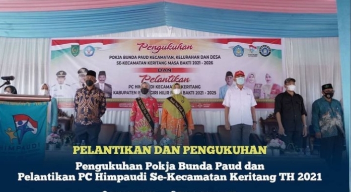 Hj Zulaikhah Wardan Saksikan Pengukuhan Pokja Bunda Paud dan Pelantikan PC Himpaudi se-Kecamatan Keritang